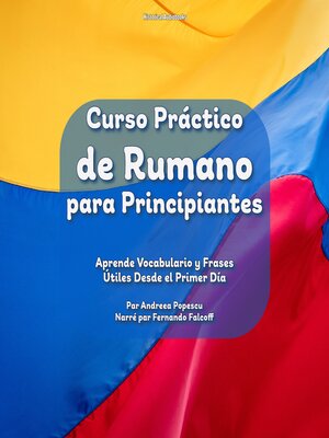cover image of Curso Práctico de Rumano para Principiantes